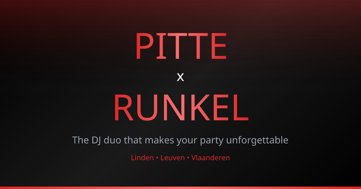 Pitte & Runkel - DJ Duo from Linden, Belgium